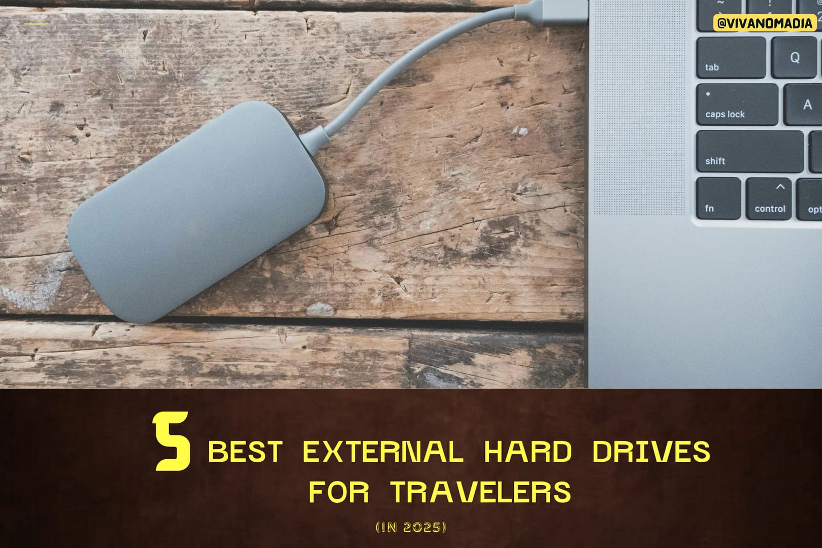 5 Best External Hard Drives for Travelers (2025 Guide)