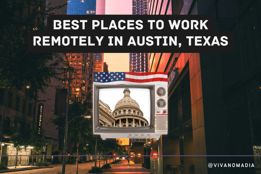 best places to work remotely in austin